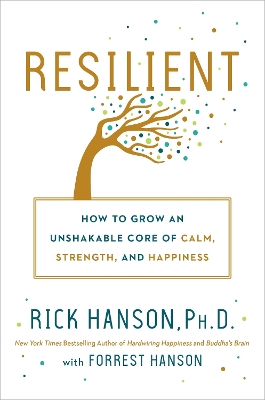 Resilient by Rick Hanson