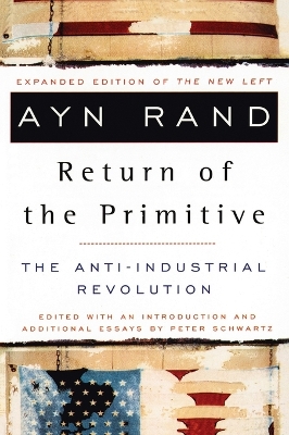 Return of the Primitive: the Anti-Industrial Revolution book