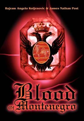 Blood Of Montenegro book