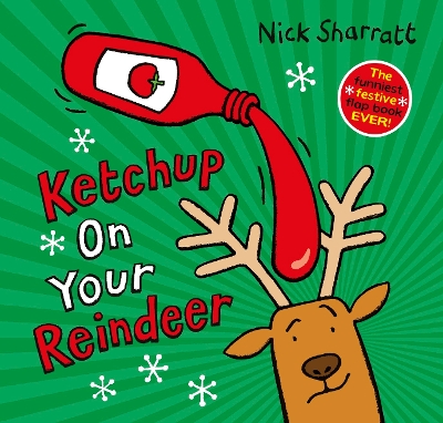 Ketchup on Your Reindeer (PB) book
