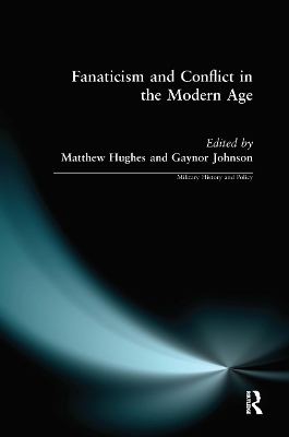 Fanaticism and Conflict in the Modern Age book