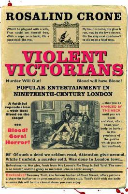 Violent Victorians by Rosalind Crone