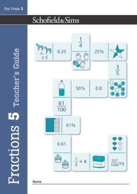 Fractions, Decimals and Percentages Book 5 Teacher's Guide (Year 5, Ages 9-10) book