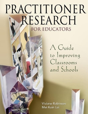 Practitioner Research for Educators book