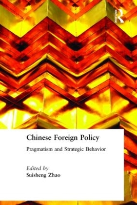 Chinese Foreign Policy by Suisheng Zhao