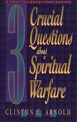 3 Crucial Questions about Spiritual Warfare book