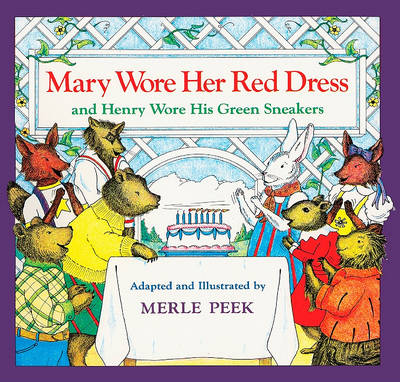 Mary Wore Her Red Dress and Henry Wore His Green Sneakers book