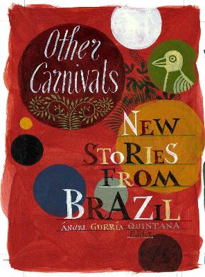 Other Carnivals: New Stories From Brazil book