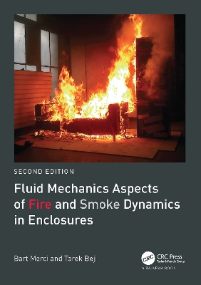 Fluid Mechanics Aspects of Fire and Smoke Dynamics in Enclosures book