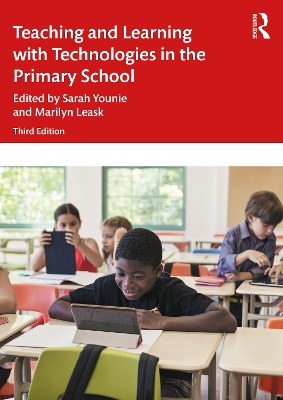 Teaching and Learning with Technologies in the Primary School book