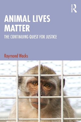 Animal Lives Matter: The Continuing Quest for Justice book