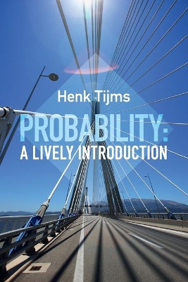 Probability: A Lively Introduction by Henk Tijms