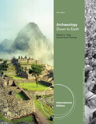 Archaeology: Down to Earth, International Edition by David Thomas