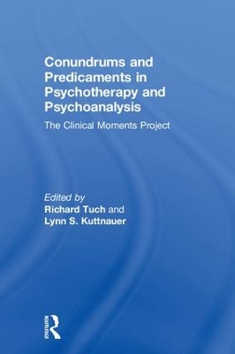 Conundrums and Predicaments in Psychotherapy and Psychoanalysis book