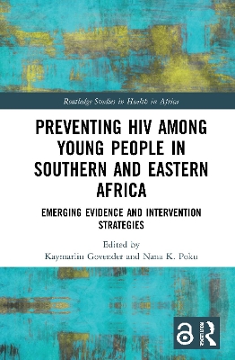 Preventing HIV Among Young People in Southern and Eastern Africa: Emerging Evidence and Intervention Strategies book