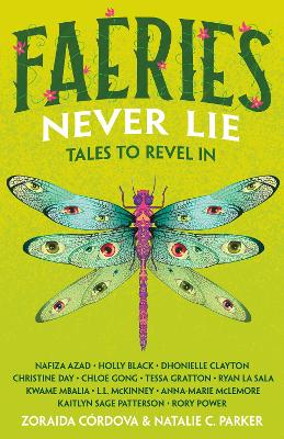 Faeries Never Lie: Tales to Revel In book