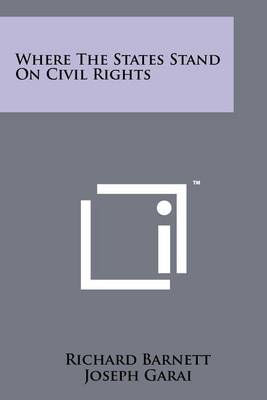 Where The States Stand On Civil Rights by Richard Barnett