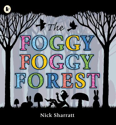 Foggy, Foggy Forest book