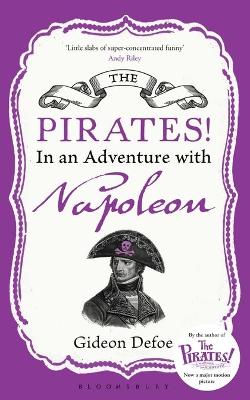 The The Pirates! In an Adventure with Napoleon by Gideon Defoe