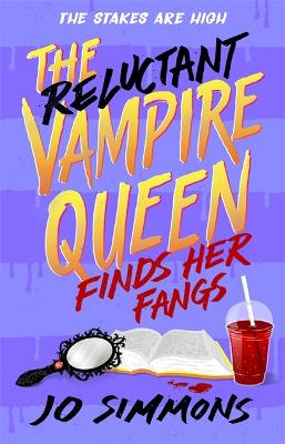 The Reluctant Vampire Queen Finds Her Fangs (The Reluctant Vampire Queen 3) book