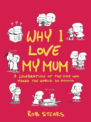 Why I Love My Mum book