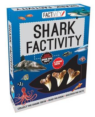 Factivity Shark Factivity: Collect the Shark Teeth, Read the Book, Discover the Facts book