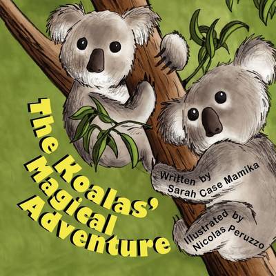 Koalas' Magical Adventure book