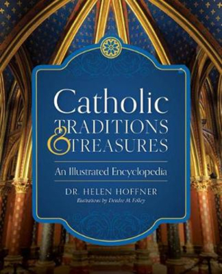 Catholic Treasures and Traditions book