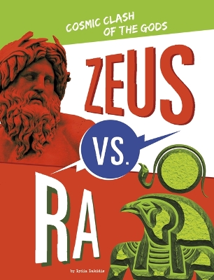 Cosmic Clash of the Gods - Zeus Vs. Ra book