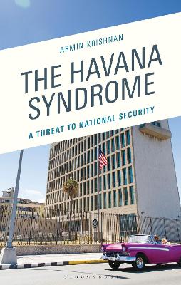 Havana Syndrome: A Threat to National Security book