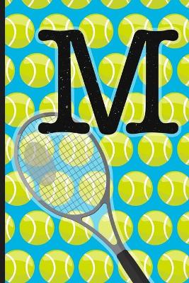 M: Tennis Monogram Initial Notebook for boys Letter M - 6
