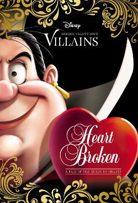 Heart Broken (Disney Villains #12) book