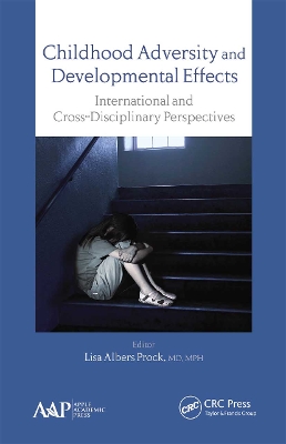 Childhood Adversity and Developmental Effects: An International, Cross-Disciplinary Approach book