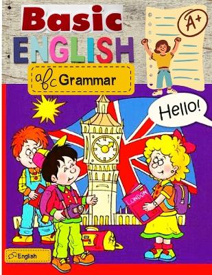Basic English Grammar: Common English Vocabulary and Grammar Guide book