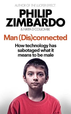 Man Disconnected by Philip Zimbardo