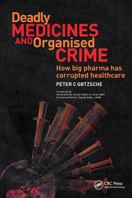 Deadly Medicines and Organised Crime book