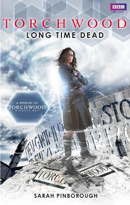 Torchwood: Long Time Dead book