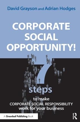 Corporate Social Opportunity! by David Grayson
