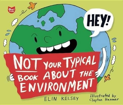 Not Your Typical Book about the Environment book