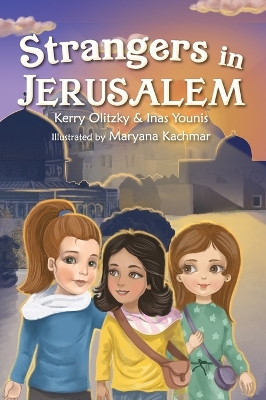 Strangers in Jerusalem by Kerry Olitzky