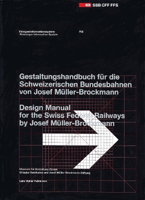 Passenger Information System: Design Manual for the Swiss Federal Railways by Josef Müller-Brockmann book