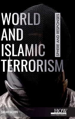 World and Islamic Terrorism: Sphere and Responses book