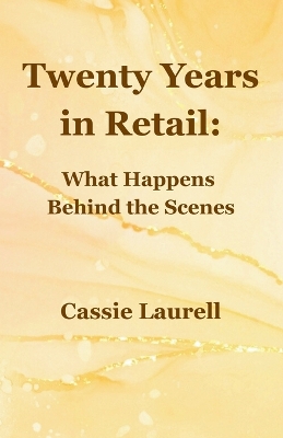 Twenty Years in Retail: What Happens Behind the Scenes book