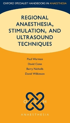 Regional Anaesthesia, Stimulation, and Ultrasound Techniques book