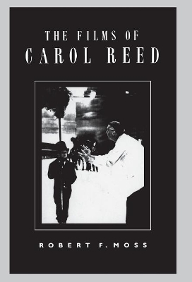 The Films of Carol Reed book