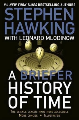 A A Briefer History of Time by Stephen Hawking