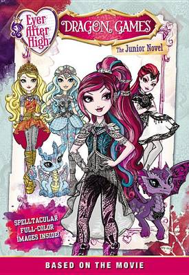 Ever After High: Dragon Games by Stacia Deutsch
