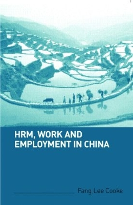 HRM, Work and Employment in China book