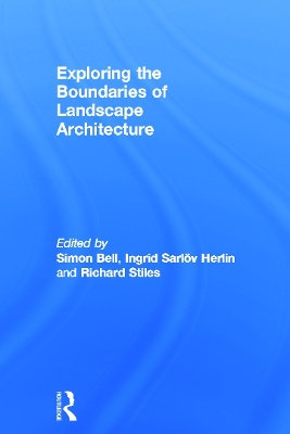 Exploring the Boundaries of Landscape Architecture book