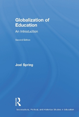 Globalization of Education by Joel Spring